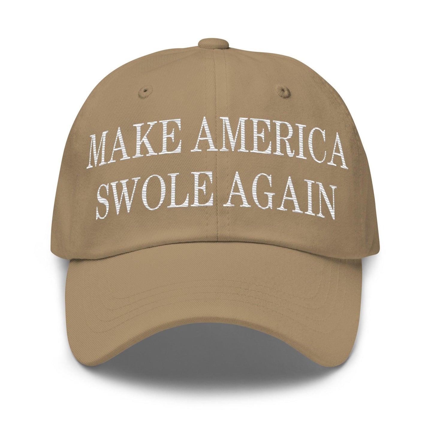 Make America Swole Again Embroidered Dad Hat - Khaki
