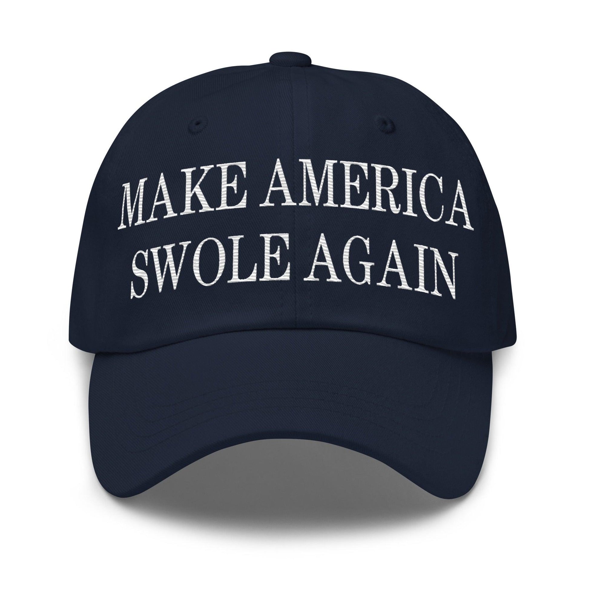 Make America Swole Again Embroidered Dad Hat - Navy