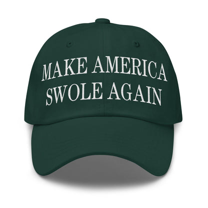 Make America Swole Again Embroidered Dad Hat - Spruce