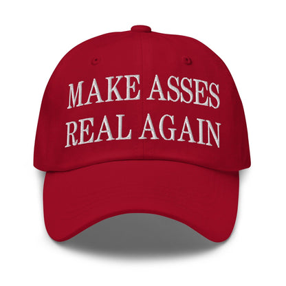 Make Asses Real Again Embroidered Dad Hat - Cranberry