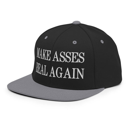 Make Asses Real Again Embroidered Flat Bill Brim Snapback Hat