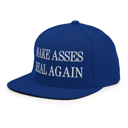 Make Asses Real Again Embroidered Flat Bill Brim Snapback Hat