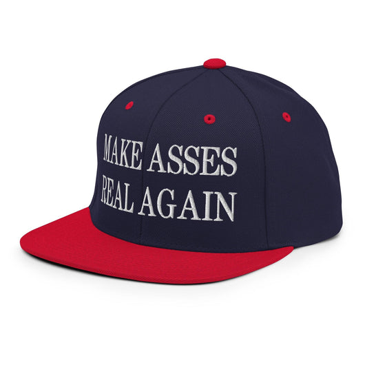 Make Asses Real Again Embroidered Flat Bill Brim Snapback Hat