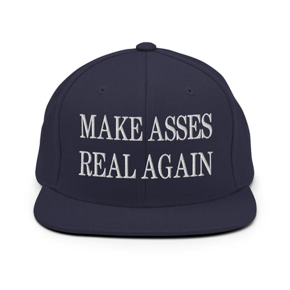 Make Asses Real Again Embroidered Flat Bill Brim Snapback Hat - Navy