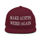 Make Austin Weird Again Embroidered Flat Bill Brim Snapback Hat - Maroon