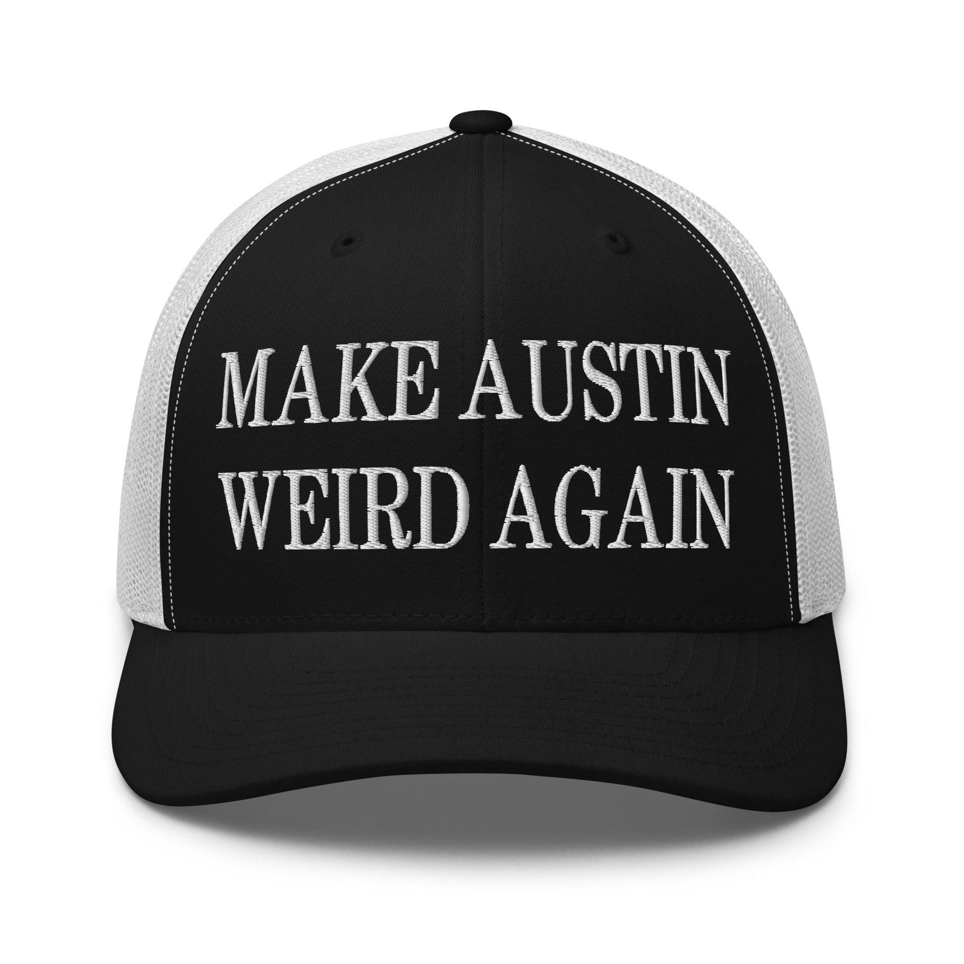 Make Austin Weird Again Embroidered Mesh Trucker Hat - Black/ White
