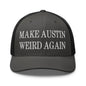 Make Austin Weird Again Embroidered Mesh Trucker Hat - Charcoal/ Black