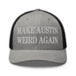 Make Austin Weird Again Embroidered Mesh Trucker Hat - Heather/ Black