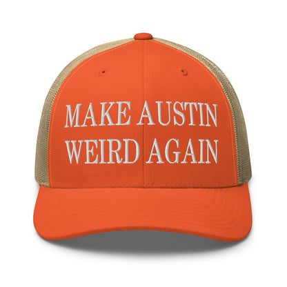 Make Austin Weird Again Embroidered Mesh Trucker Hat - Rustic Orange/ Khaki