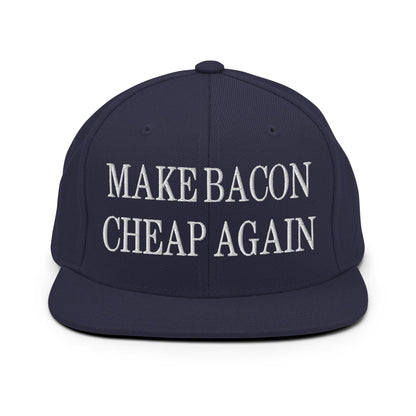 Make Bacon It Again Embroidered Flat Bill Brim Snapback Hat - Navy