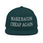 Make Bacon It Again Embroidered Flat Bill Brim Snapback Hat - Spruce