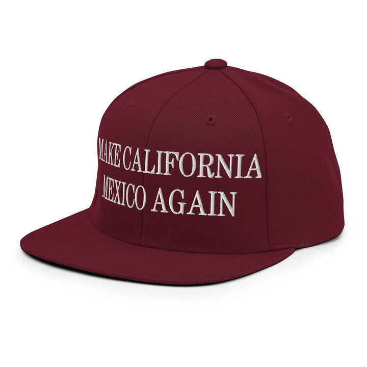 Make California Mexico Again Embroidered Flat Bill Brim Snapback Hat