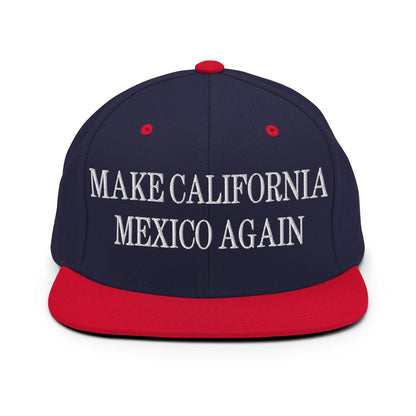 Make California Mexico Again Embroidered Flat Bill Brim Snapback Hat - Navy/ Red