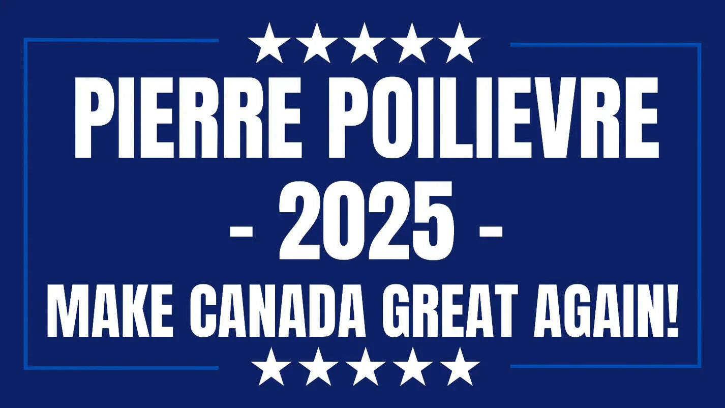 Make Canada Great Again Pierre Poilievre 2025 3ft by 5ft Flag - Single Units