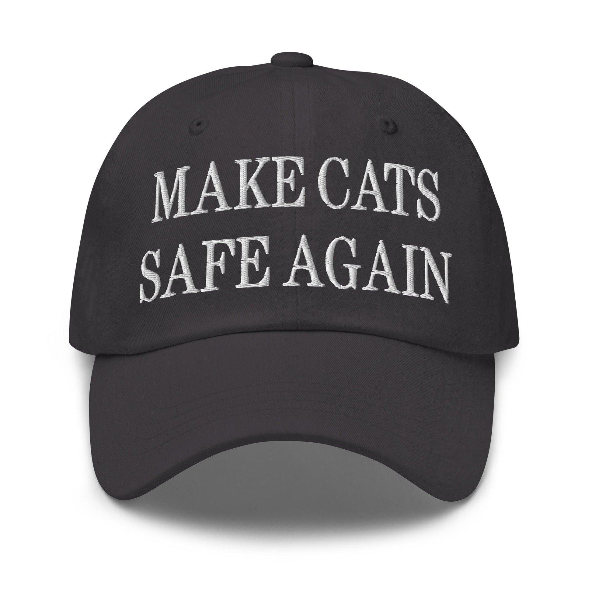 Make Cats Safe Again Embroidered Dad Hat - Dark Grey