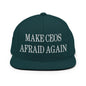 Make CEOs Afraid Again Embroidered Flat Bill Brim Snapback Hat - Spruce