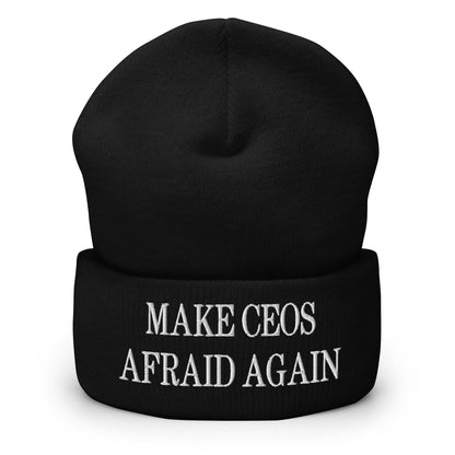 Make CEOs Afraid Again Embroidered Knit Cuffed Beanie - Black