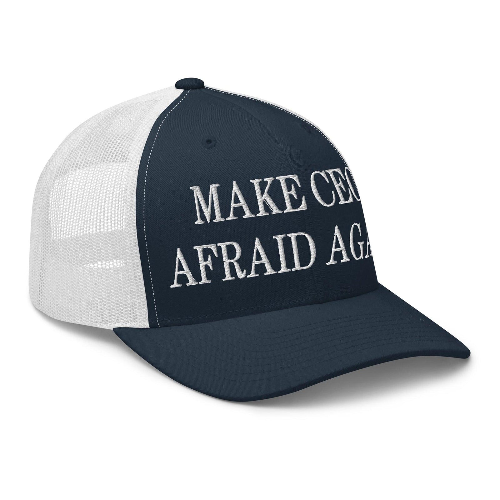Make CEOs Afraid Again Embroidered Mesh Trucker Hat