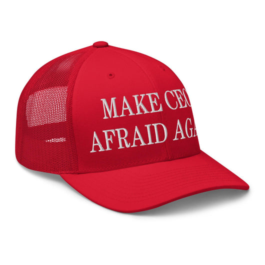 Make CEOs Afraid Again Embroidered Mesh Trucker Hat
