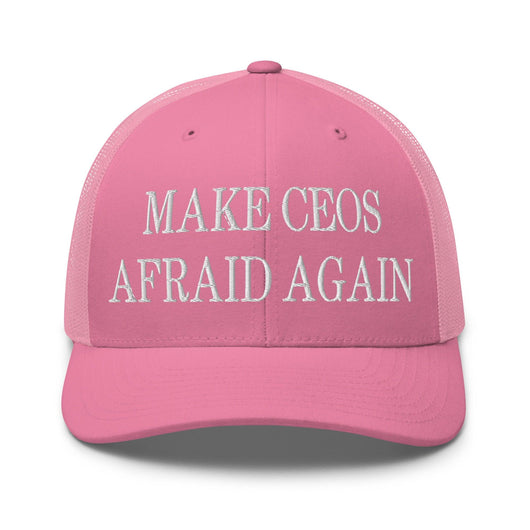 Make CEOs Afraid Again Embroidered Mesh Trucker Hat - Pink