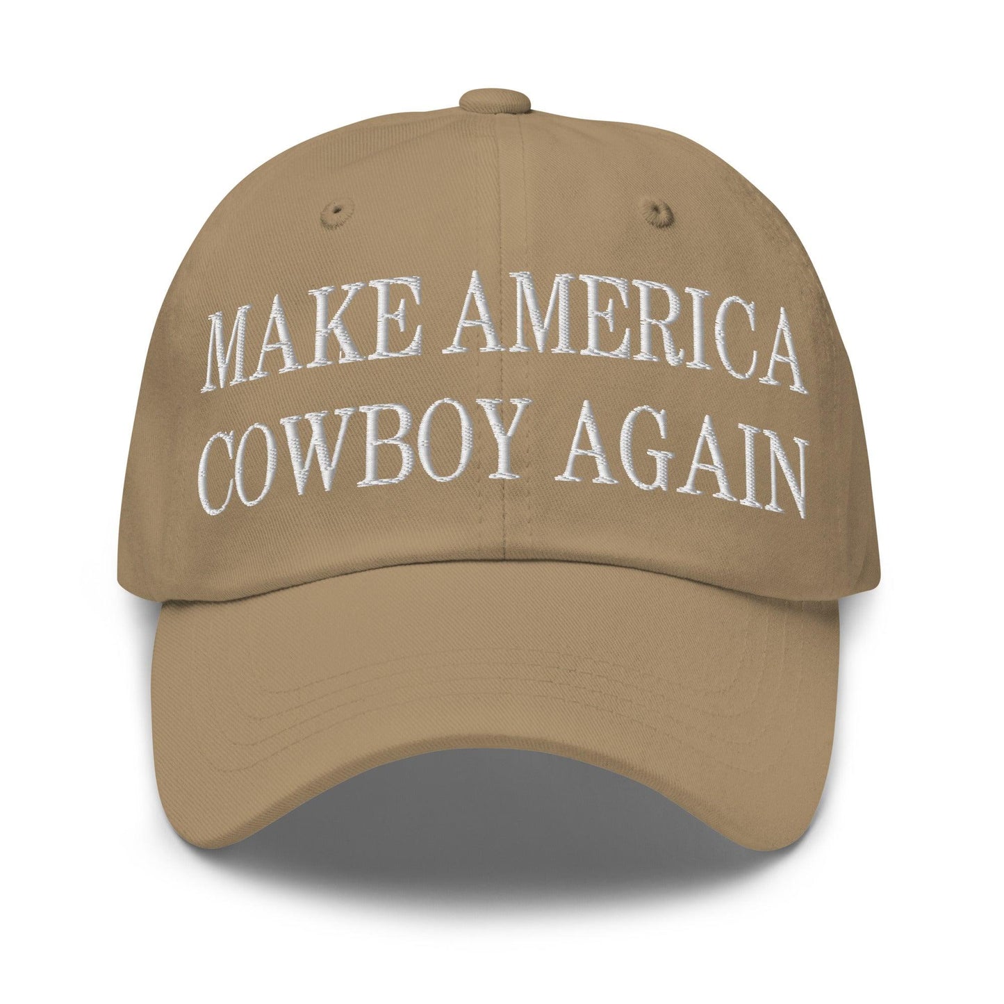 Make Us Cowboy Again Embroidered Dad Hat - Khaki