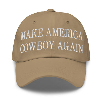Make Us Cowboy Again Embroidered Dad Hat - Khaki