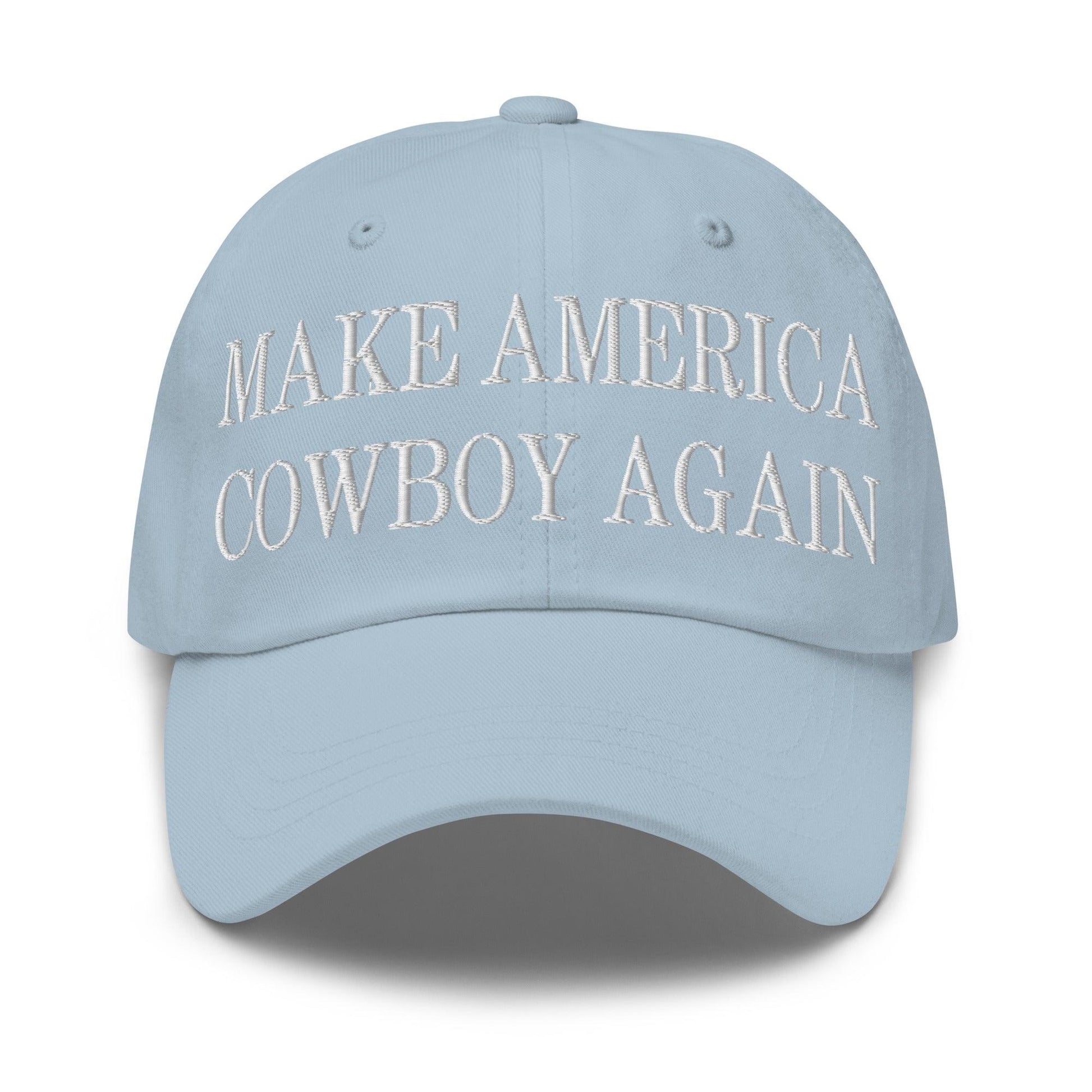 Make Us Cowboy Again Embroidered Dad Hat - Light Blue