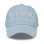 Make Us Cowboy Again Embroidered Dad Hat - Light Blue