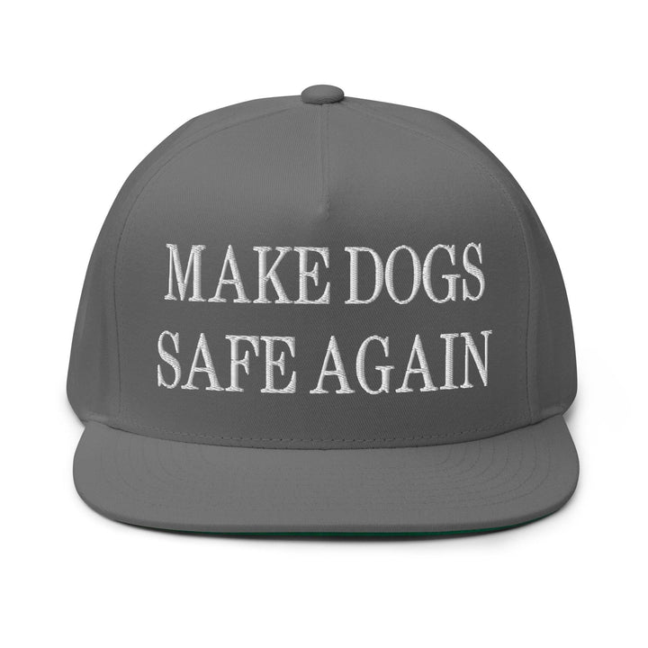 Make Dogs Safe Again Embroidered 5 Panel Flat Bill Brim Snapback Hat - Grey