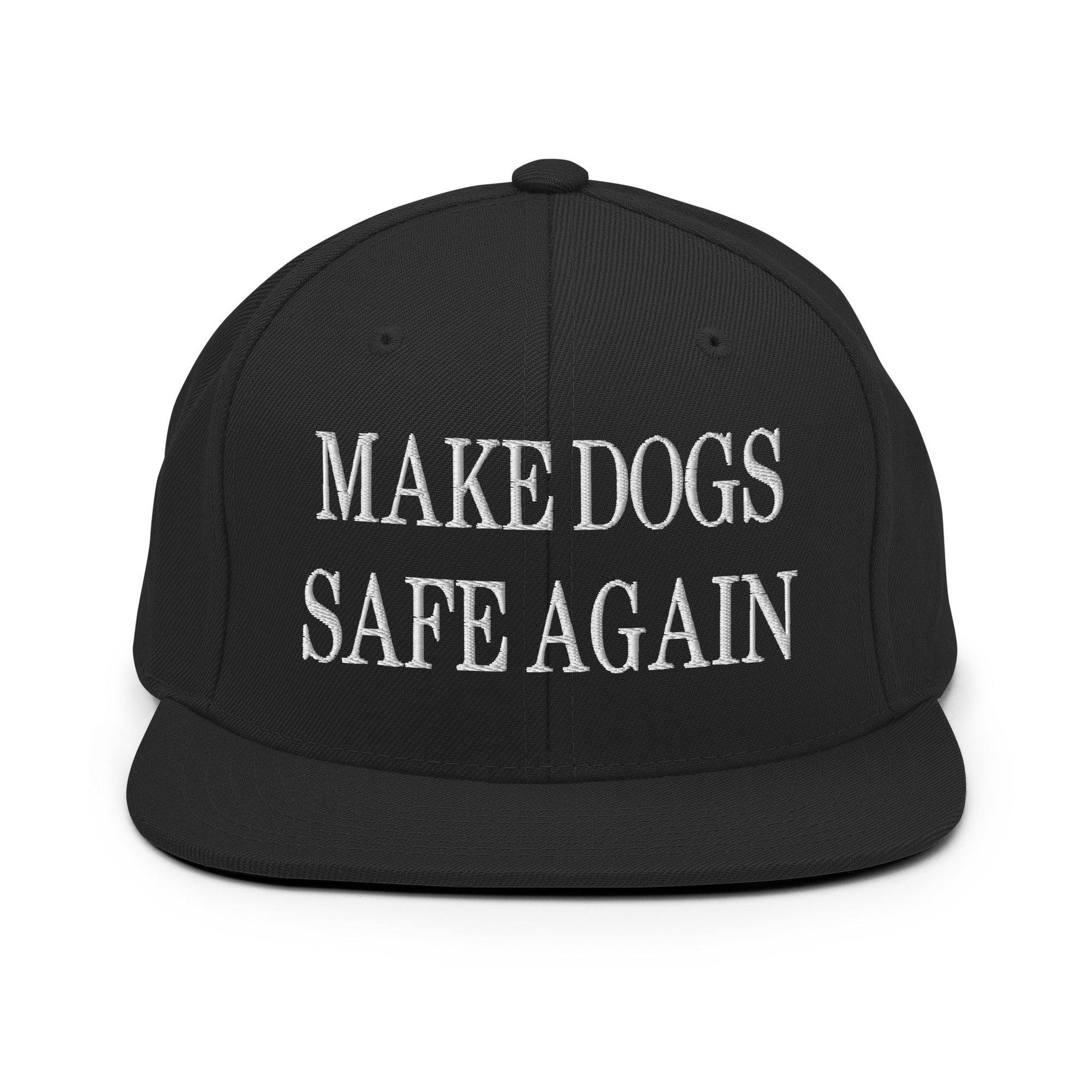 Make Dogs Safe Again Embroidered Flat Bill Brim Snapback Hat - Black