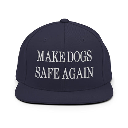 Make Dogs Safe Again Embroidered Flat Bill Brim Snapback Hat - Navy