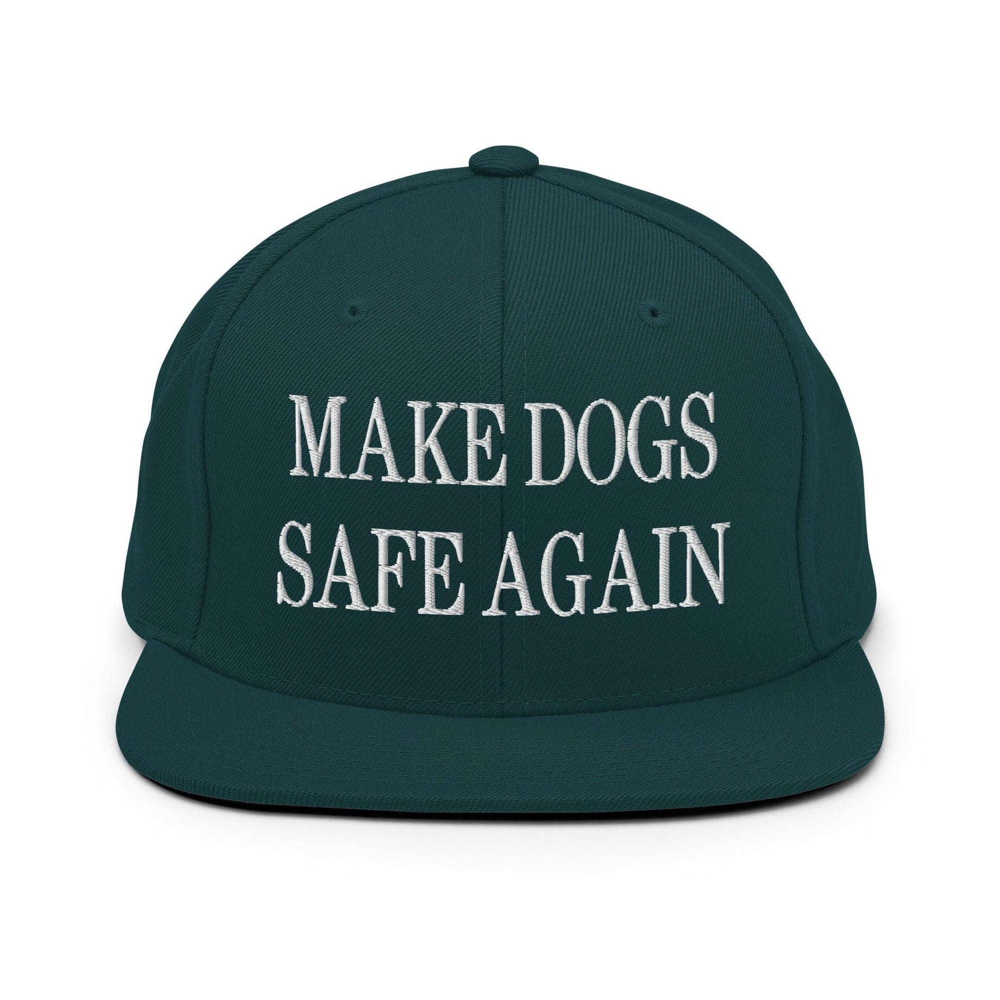 Make Dogs Safe Again Embroidered Flat Bill Brim Snapback Hat - Spruce