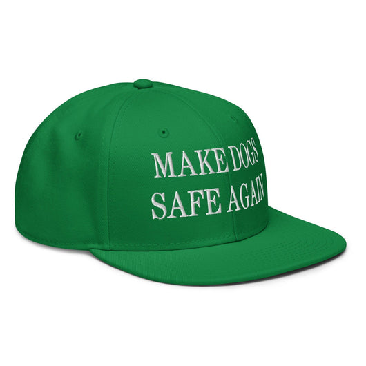 Make Dogs Safe Again Embroidered Flat Brim Bill Snapback Hat