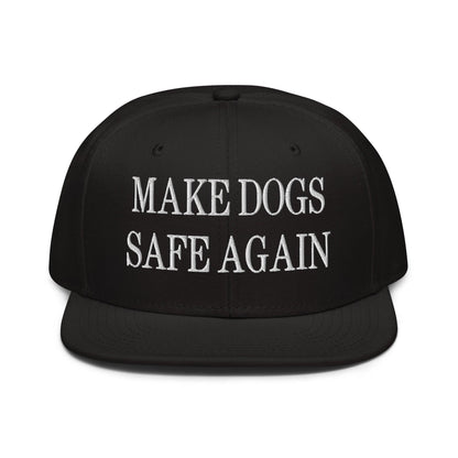 Make Dogs Safe Again Embroidered Flat Brim Bill Snapback Hat - Black