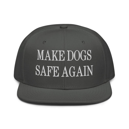 Make Dogs Safe Again Embroidered Flat Brim Bill Snapback Hat - Charcoal gray