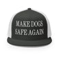 Make Dogs Safe Again Embroidered Mesh Flat Bill Brim Trucker Hat - Charcoal/ White