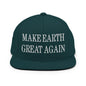 Make Earth Great Again Embroidered Flat Bill Brim Snapback Hat - Spruce