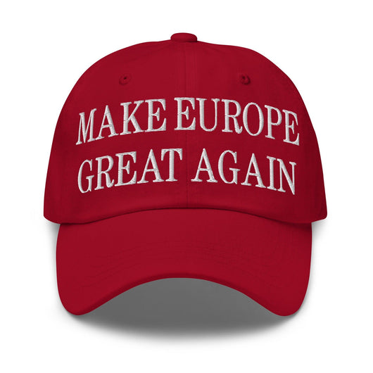 Make Europe Great Again Embroidered Dad Hat - Cranberry