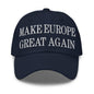 Make Europe Great Again Embroidered Dad Hat - Navy