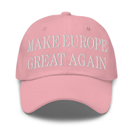 Make Europe Great Again Embroidered Dad Hat - Pink