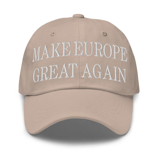 Make Europe Great Again Embroidered Dad Hat - Stone