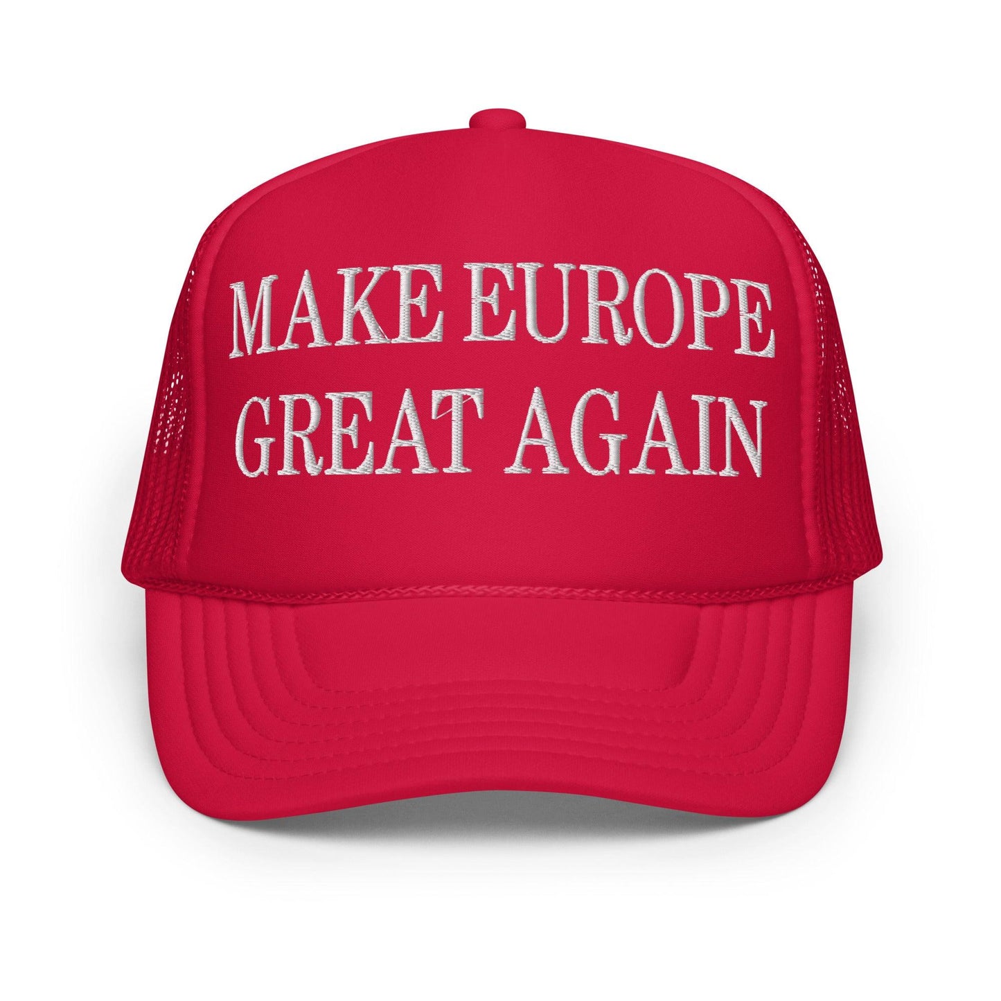 Red trucker hat with embroidery for Make Europe Great Again foam trucker cap