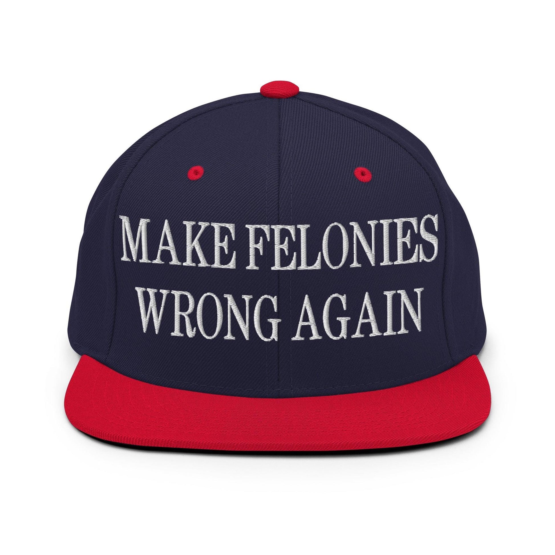Make Felonies Wrong Again Embroidered Flat Bill Brim Snapback Hat - Navy/ Red