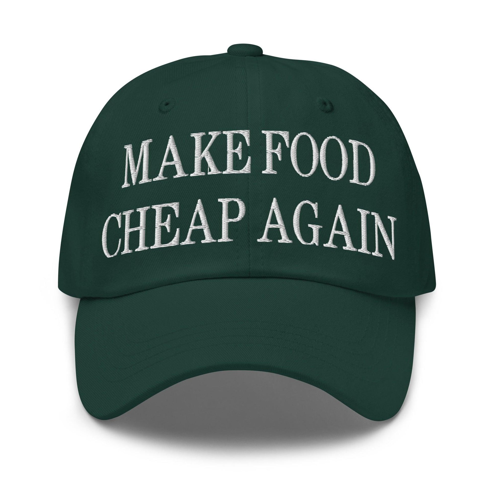 Make Food It Again Embroidered Dad Hat - Spruce