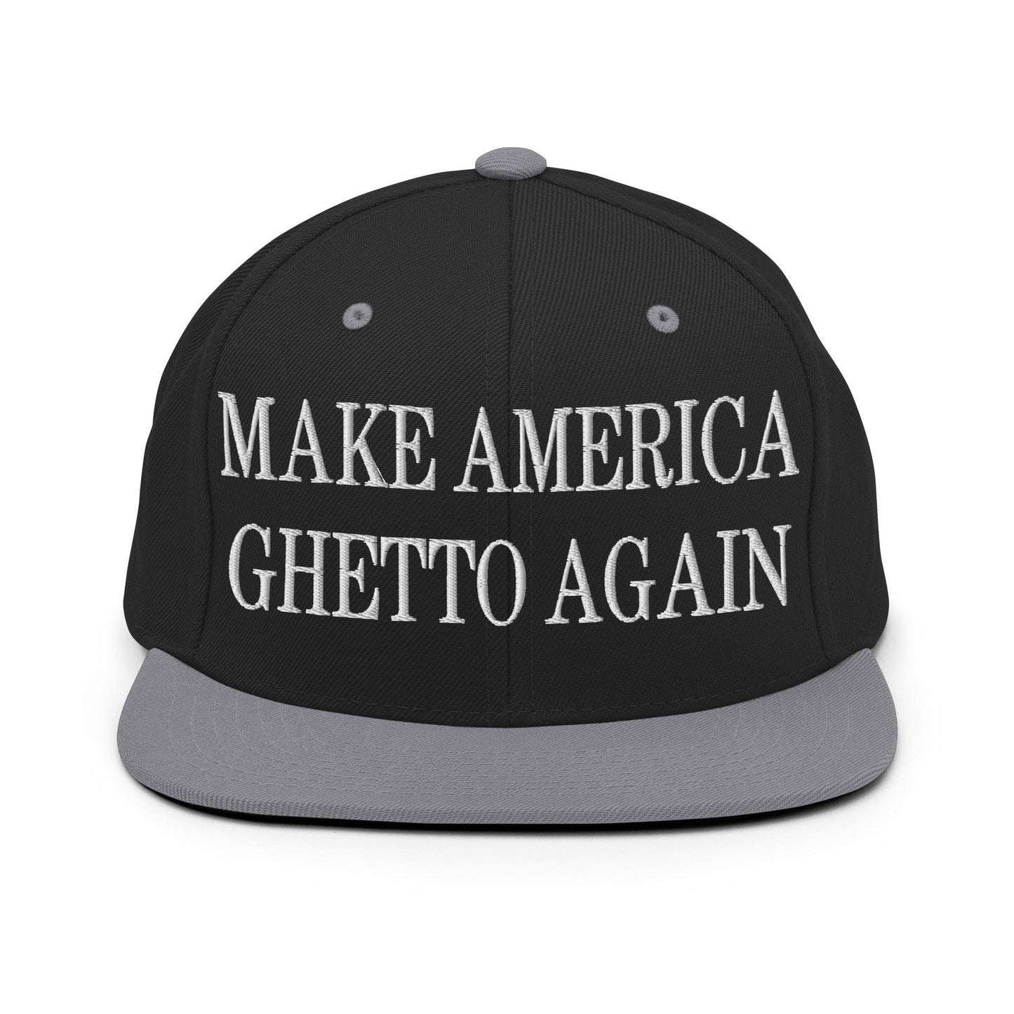 Make Us Ghetto Again Embroidered Flat Bill Brim Snapback Hat - Black/ Silver