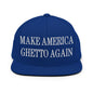 Make Us Ghetto Again Embroidered Flat Bill Brim Snapback Hat - Royal Blue