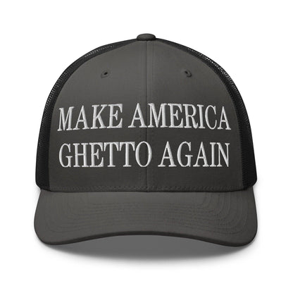 Make Us Ghetto Again Embroidered Mesh Trucker Hat - Charcoal/ Black