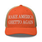 Make Us Ghetto Again Embroidered Mesh Trucker Hat - Rustic Orange/ Khaki