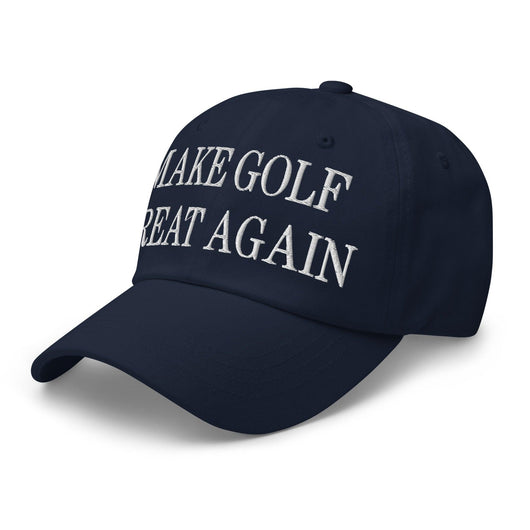 Make Golf Great Again Embroidered Dad Hat