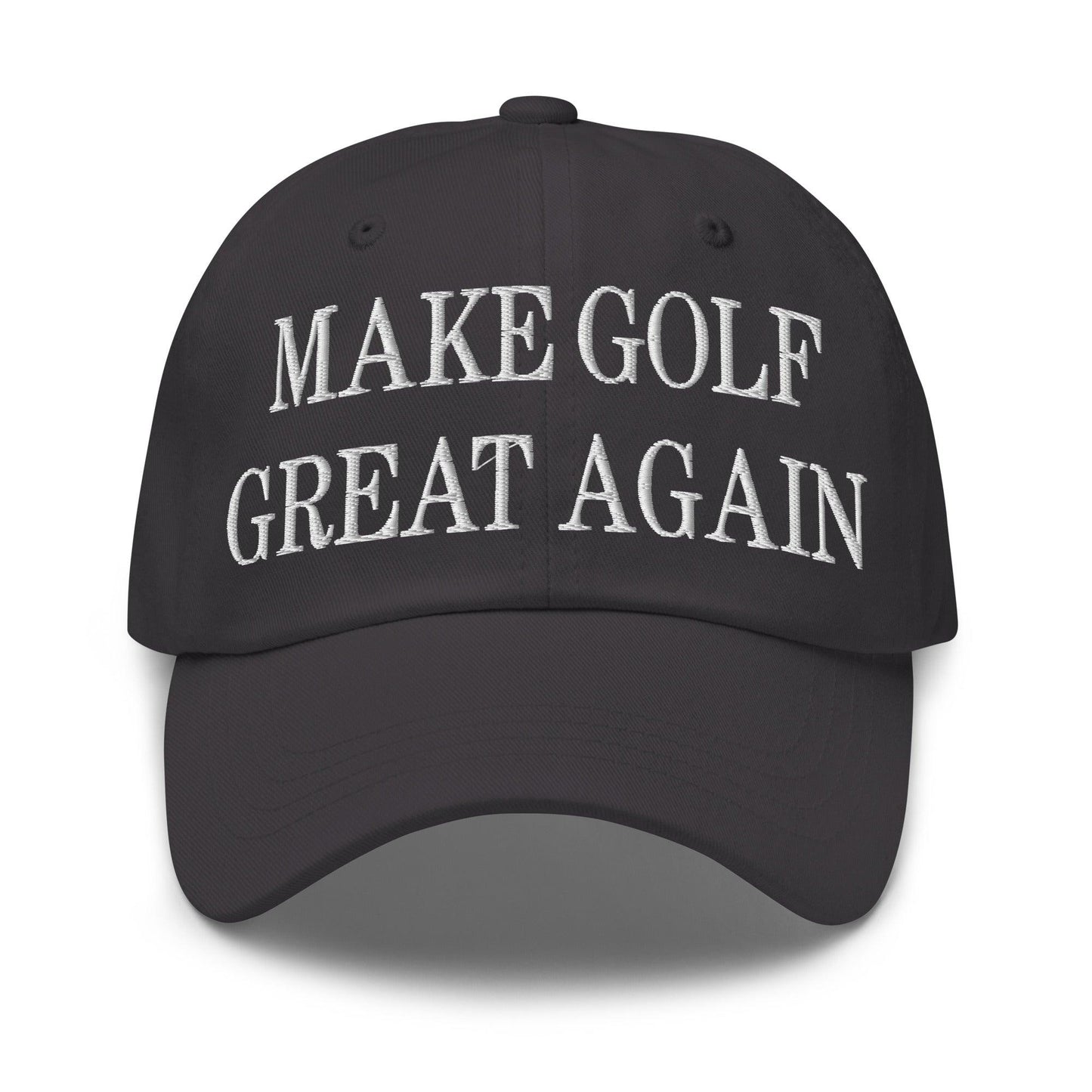 Make Golf Great Again Embroidered Dad Hat - Dark Grey